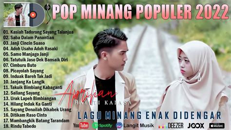 Lagu Minang Terbaru And Terpopuler 2022 Top Hits Lagu Pop Minang