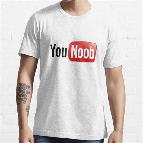 You Noob T Shirt By Jameslillis Redbubble