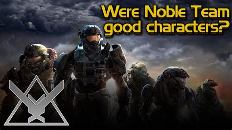 Were Halo Reachs Noble Team Good Characters Youtube