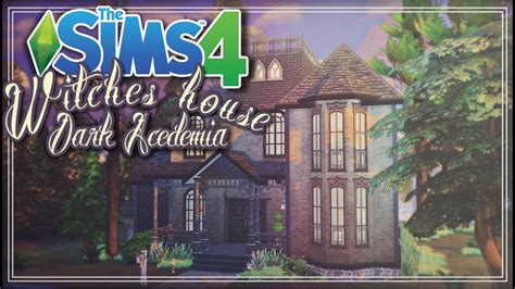Sims 4 Witches House Dark Academia No Cc Youtube