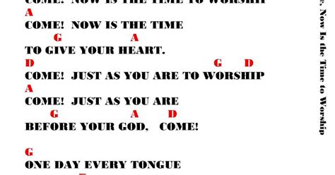 Come Now Is The Time To Worship Lyrics And Chords Faith And Music
