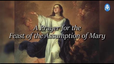 Prayer For The Feast Of The Assumption Of Mary Youtube