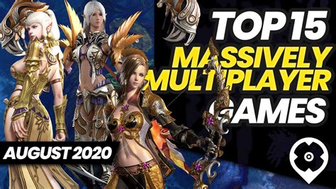 Top 15 Best Massively Multiplayer Games August 2020 Selection Youtube