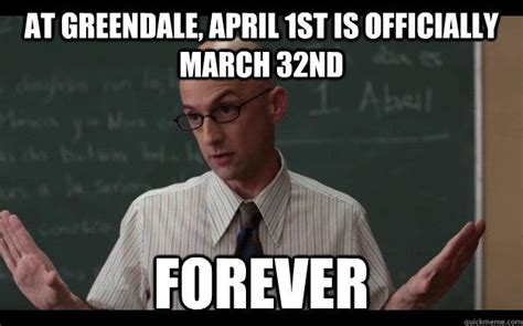 March 32nd Greendale I Love To Laugh Happy March