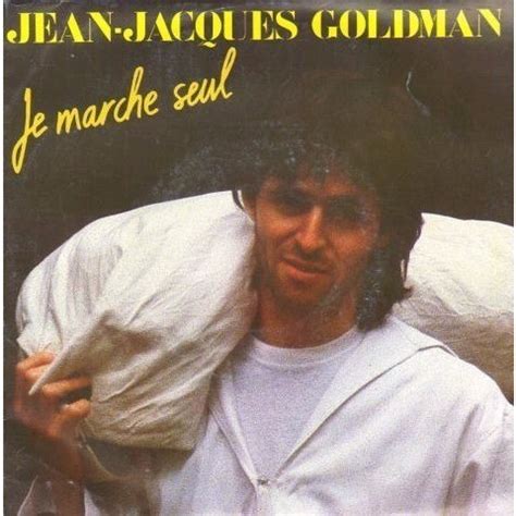 Maybe you would like to learn more about one of these? Jean-Jacques Goldman - Je Marche Seul (1985, Vinyl) - Discogs