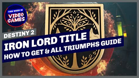 How To Get The Iron Lord Title Iron Banner Seal All Triumphs Guide In