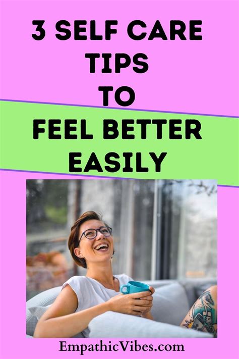 Self Care Tips 3 Easy Actions To Feel Better How To Feel Better Easily In 2021 Self Care