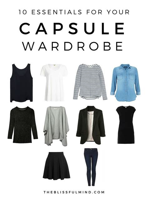 10 Capsule Wardrobe Basics The Blissful Mind Fashion Capsule