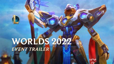 Worlds 2022 Official Event Trailer League Of Legends Win Big Sports