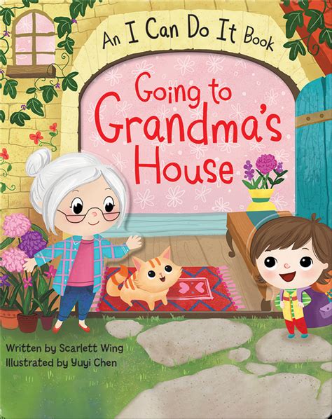 Going To Grandmas House Childrens Book By Scarlett Wing With