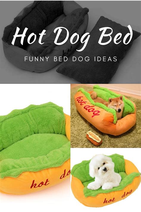 Hot Dog Dog Bed Funny Dog Beds Funny Dogs Funny Dog Beds Funny