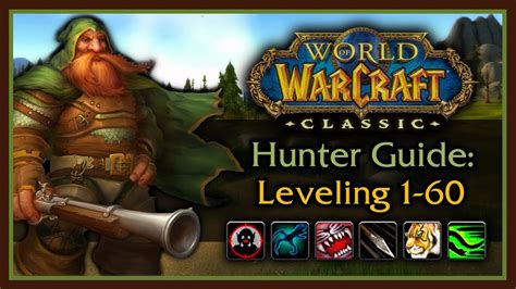Classic WoW: Hunter Leveling Guide 2.0 (Pets, Talents ...