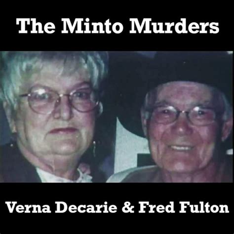 Dark Poutine True Crime And Dark History The Minto Murders Verna