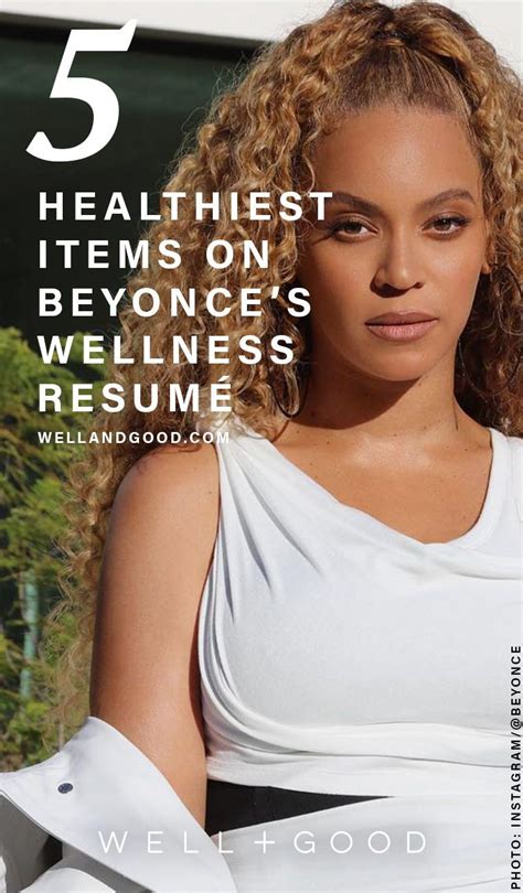 Beyonce Wellness Habits Beyonce Beyonceswellnesstips
