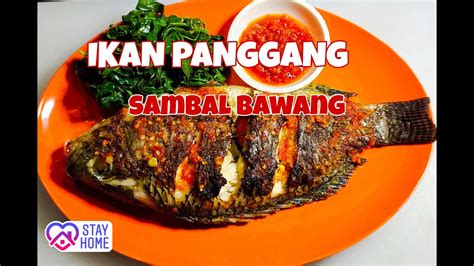 Hidangan sehat yang kaya akan gizi ini perlu bunda sajikan untuk menu harian keluarga. RESEP MEMASAK IKAN BAKAR TEFLON || DENGAN SAMBAL BAWANG ...