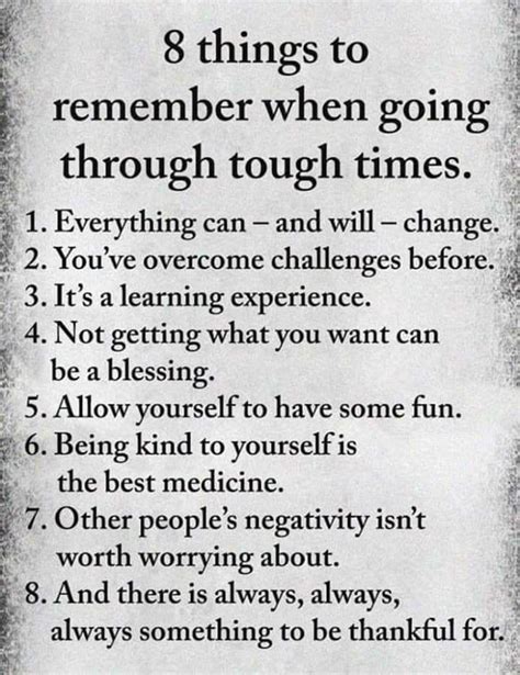 8 Things To Remember When Going Through Tough Times Tough Quote