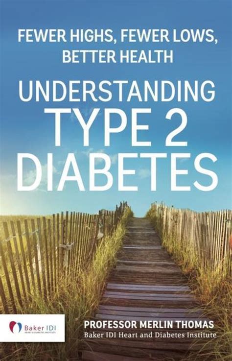 Understanding Type 2 Diabetes Thomas Merlin Institute Baker Idi Heart