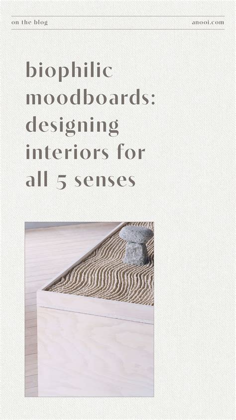 Biophilic Moodboards Designing Interiors For All 5 Senses · Anooi