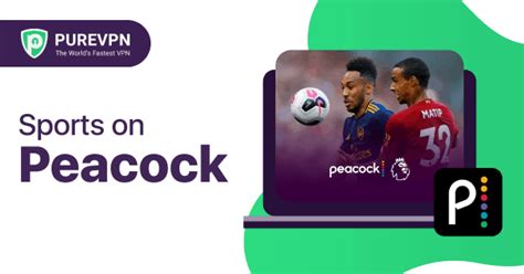 Sports On Peacock How To Watch Live Sports For Free From Anywhere