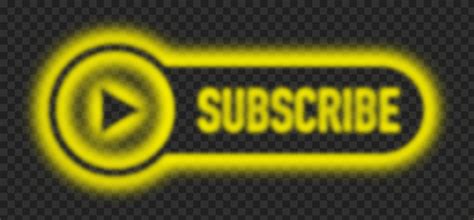 Hd Youtube Yellow Neon Subscribe Button Logo Png Citypng
