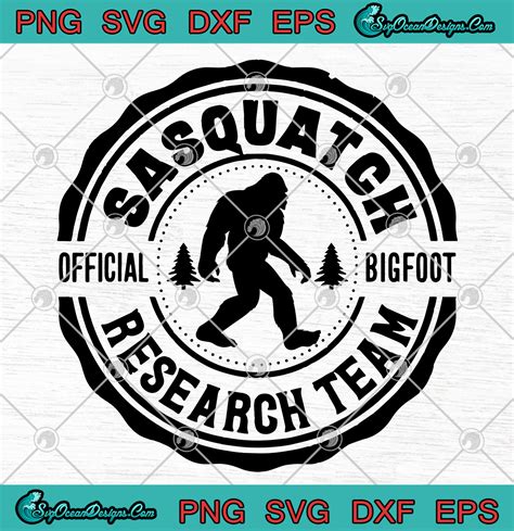 Sasquatch Official Bigfoot Research Team Svg Png Eps Dxf Bigfoot Svg