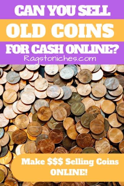 Selling Coins For Cash Online Coin Collecting Explored Rags To Niche