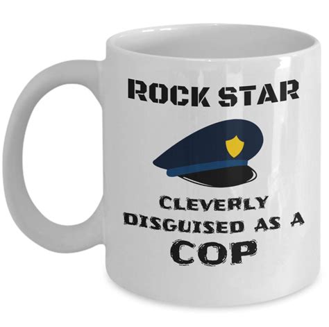 Police Officer Mug Rock Star Cop Funny Cops Colleague Policeman