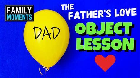 Object Lesson About The Fathers Love Perfect For Fathers Day Youtube