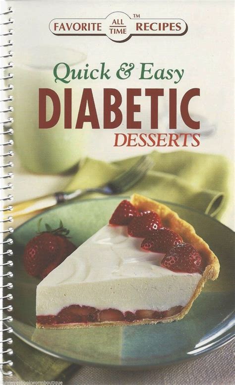 Diabetic Desserts Cookbook New Recipes Treats Sweets Cookies Cakes Pies Brownies Dessert