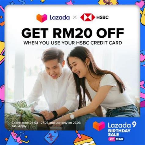 Lazada Birthday Sale Free Rm20 Off Voucher With Hsbc Credit Card 27