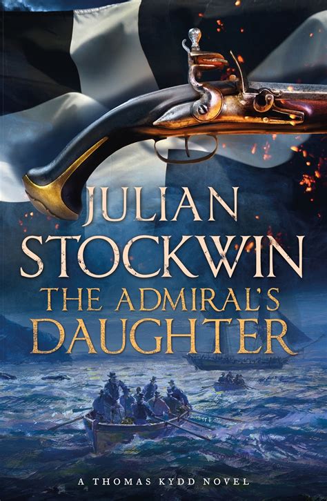 The Admirals Daughter By Julian Stockwin Hachette Uk