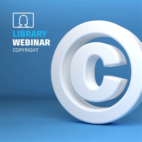 Library Webinar Copyright Library Events The University Of