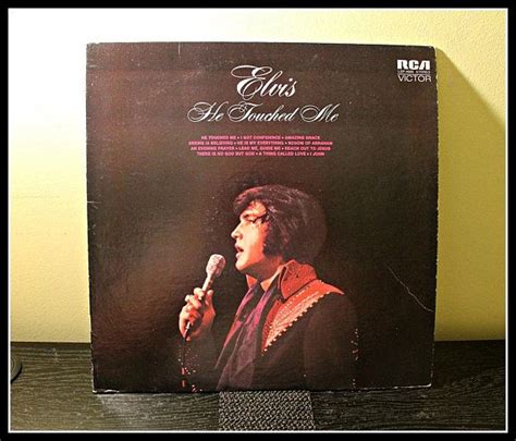 Elvis Presley He Touched Me Album Vintage Elvis Gospel Album Elvis