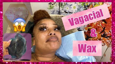 I Got A Vagacial Vajacial Plus A Brazilian Wax Corsha Lishell YouTube