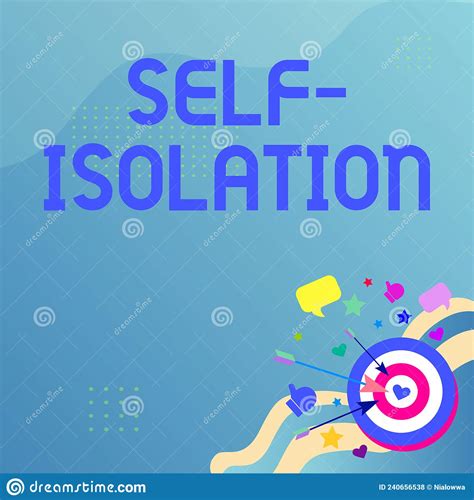 sign displaying self isolation business approach promoting infection