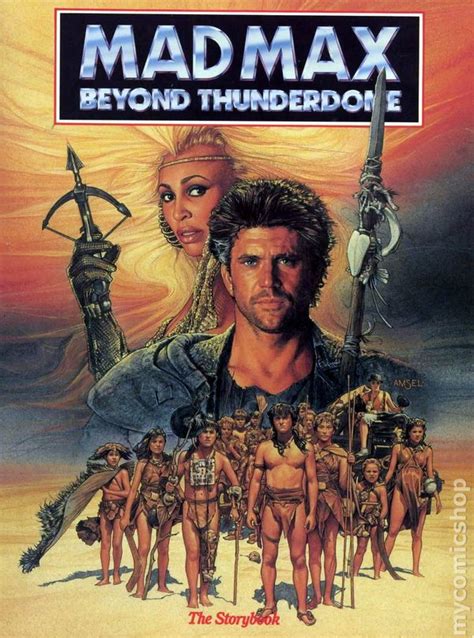 Mad max has always worked when it embraced is over of top insane nature, it's like they went too lighthearted. Mad Max Beyond Thunderdome SC (1985 Storybook) comic books