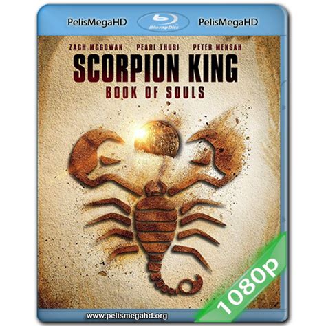 The Scorpion King Book Of Souls 2018 Full 1080p Hd Mkv EspaÑol