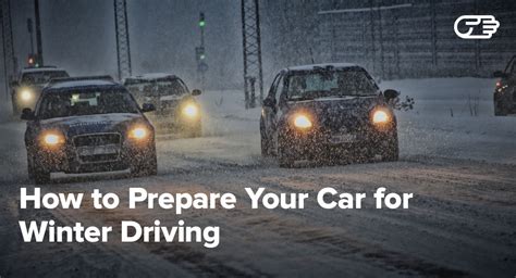 How To Prepare Your Car For Winter Driving