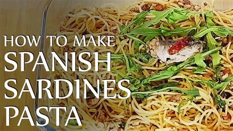 Entdecke rezepte, einrichtungsideen, stilinterpretationen und andere ideen zum ausprobieren. How to Cook Spanish Sardines Pasta - Quarantine|Lockdown ...