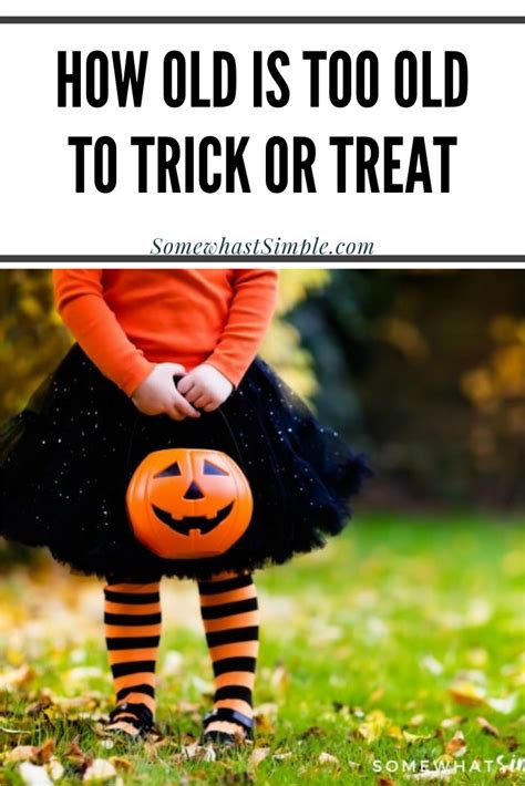 How Old Is Too Old To Trick Or Treat On Halloween Sengers Blog