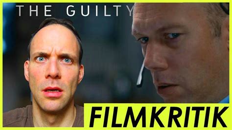 The Guilty Review Kritik YouTube