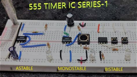 Practical Of 555 Timer Icbasic Multivibrators Astablemonostable