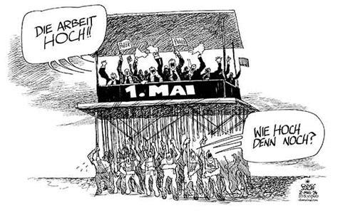 Mai als tag der arbeiterbewegung für das kämpfen für die eigenen rechte als arbeiter. Oliver Schopf politische Karikatur: Österreich - Tag der ...