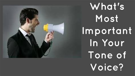 Whats Most Important In Your Tone Of Voice Youtube