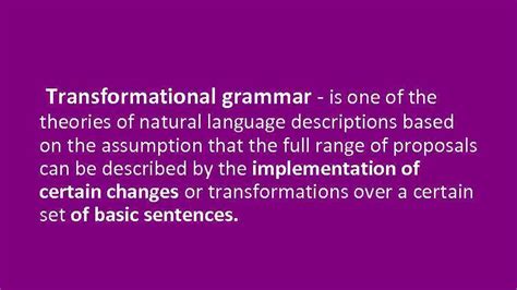 Issues Of Transformational Generative Grammar In The Contemporary