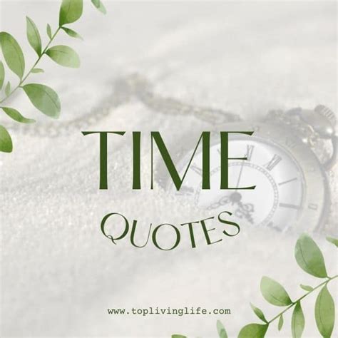 Time Quotes Wise Sayings About Time Top Living Life