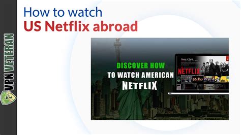 How To Watch American Netflix From Abroad 2019 Youtube