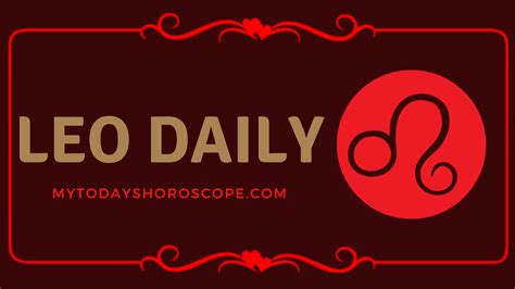Leo Daily Horoscope Todays Leo Horoscope For Love Money And Sex
