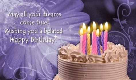 Belated Happy Birthday Quotes Wishes Messages Happy