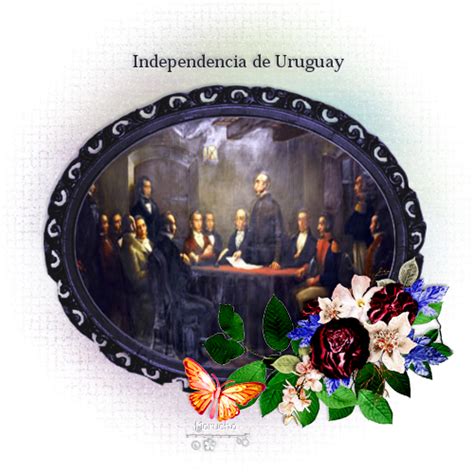 Oruro 10 de febrero de 1781. 25 de agosto de 1825: Día de la Independencia de Uruguay ...